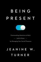 Being Present