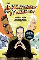 The Adventures of an IT Leader, Updated Edition with a New Preface by the Authors