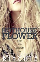 Hothouse Flower