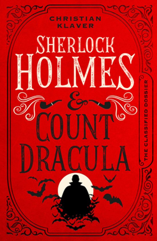 The Classified Dossier - Sherlock Holmes and Count Dracula - cover