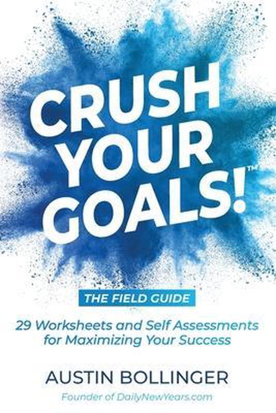 Crush Your Goals! The Field Guide - cover