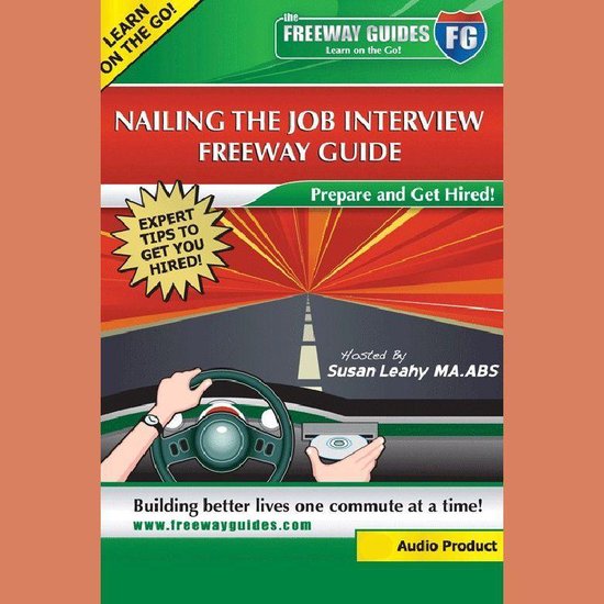 Nailing the Job Interview Freeway Guide