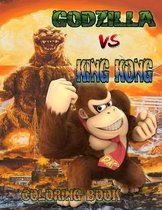 Godzilla Vs. King Kong Coloring Book