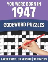 You Were Born In 1947: Codeword Puzzles