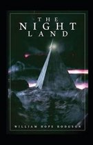 The Night Land Annotated