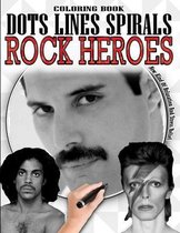 Rock Heroes Dots Lines Spirals Coloring Book