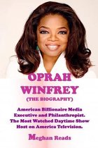 The Biography of Oprah Winfrey