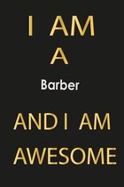 I am a Barber And I am awesome