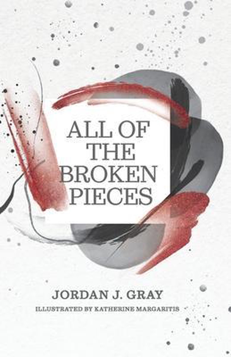 All The Broken Pieces van Jordan Gray