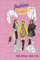 Fashion coloring book for girls Ages 3-8