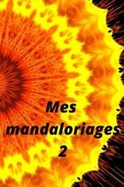 Mes Mandaloriages- Mes mandaloriages 2