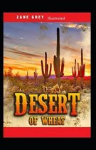 The Desert of Wheat Illustrated