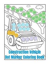 Construction Vehicle Dot Marker Coloring Book