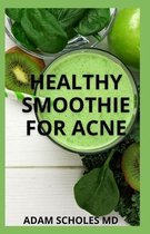 Healthy Smoothie for Acne