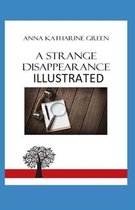 A Strange Disappearance Illustrated