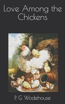 Love Among the Chickens