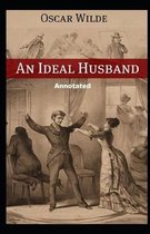 An Ideal Husband Annotated