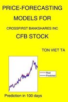 Price-Forecasting Models for Crossfirst Bankshares Inc CFB Stock