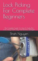 Lock Picking For Complete Beginners