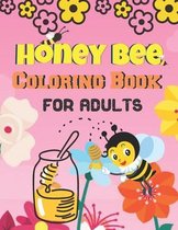 Honey Bee Coloring Book For Adults