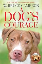 A Dog's Way Home 2 - A Dog's Courage