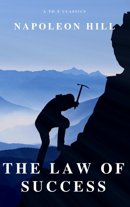 The Law of Success: In Sixteen Lessons - cover