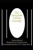 The Complete Divine Comedy (Annotated)
