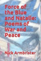 Force of the Blue and Natalie