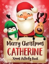Merry Christmas Catherine