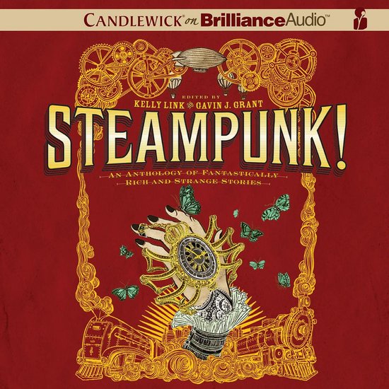Steampunk! An Anthology of Fantastically Rich and Strange St ... - cover