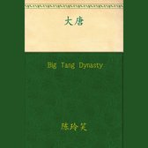 Big Tang Dynasty