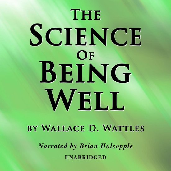 Science Of Being Well, The - cover