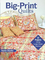 The Big Book of Patchwork: 50 Fabulous Quilts from Judy Hopkins