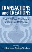Transactions and Creations: Property Debates and the Stimulus of Melanesia