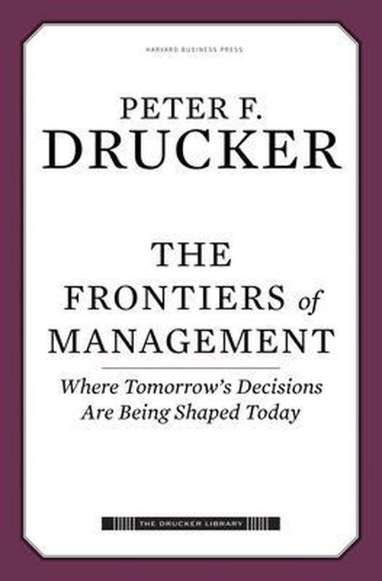 The Frontiers of Management