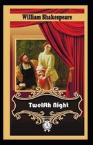 Twelfth Night-Classic Original Edition(Annotated)