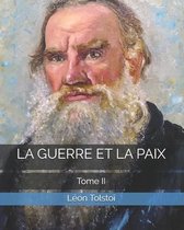 La Guerre Et La Paix