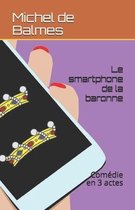 Le smartphone de la baronne
