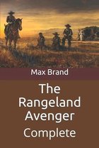 The Rangeland Avenger: Complete