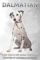 Fun Facts on Dogs for Kids- Dalmatian