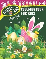 Easter Egg Coloring Book For Kids Ages 4-8