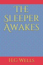 The Sleeper Awakes