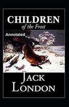 Children of the Frost Annotated