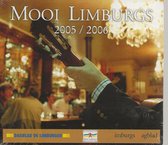 Mooi Limburgs 2005-2006