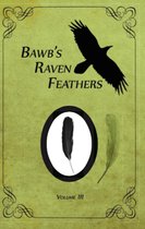 BawB's Raven Feathers Volume III