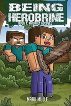 Being Herobrine (Book 1)