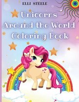 Unicorns Around the World Coloring Book