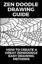 Zen Doodle Drawing Guide: How To Create A Great Zendoodle, Easy Drawing Methods