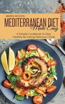 Mediterran Diet Made Easy