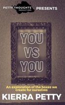 You Versus You